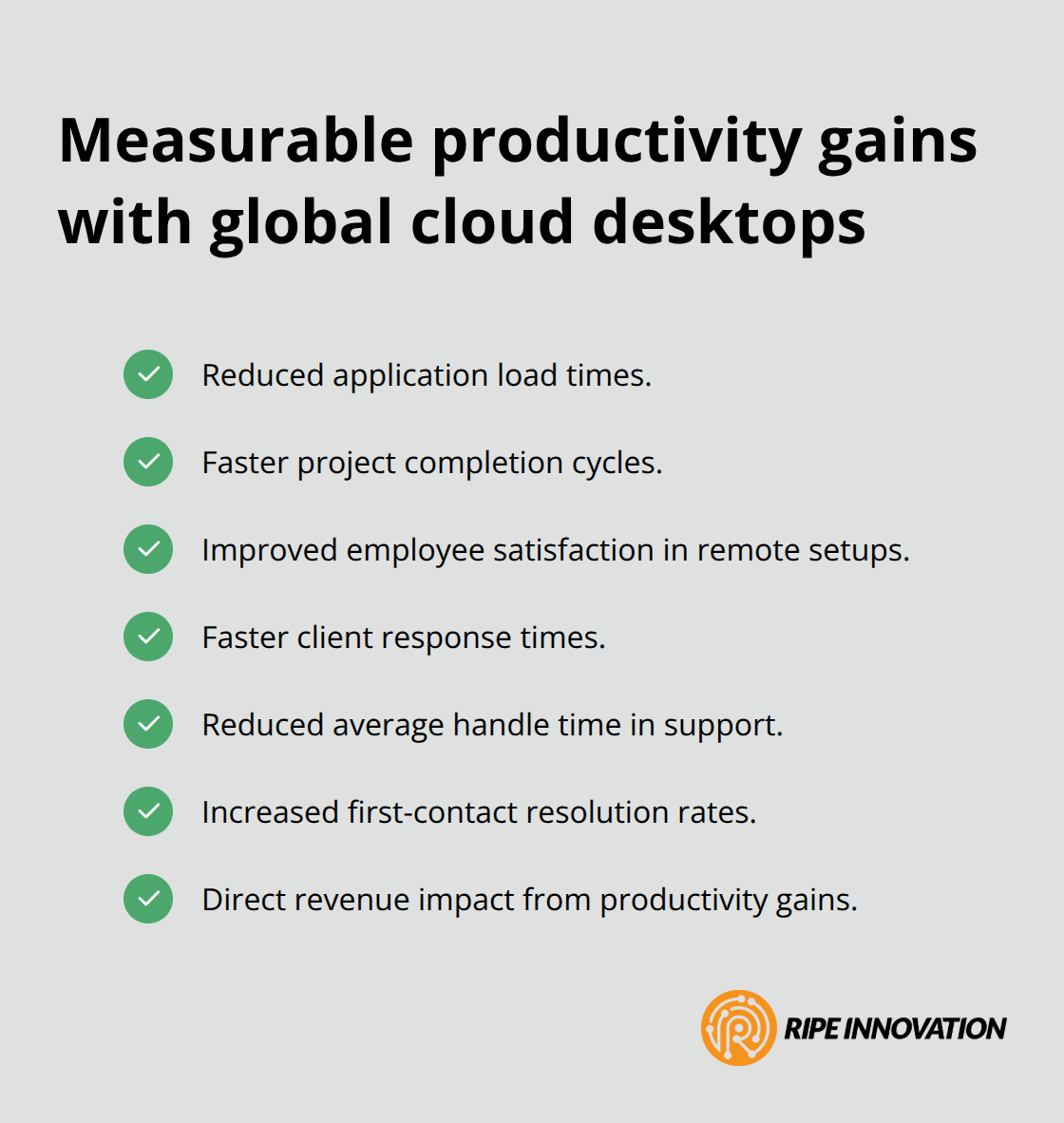 Checklist of business outcomes improved by globally distributed cloud desktops